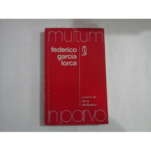 FEDERICO GARCIA LORCA - prezentat de Darie NOVACEANU FEDERICO GARCIA LORCA - prezentat de Darie NOVACEANU